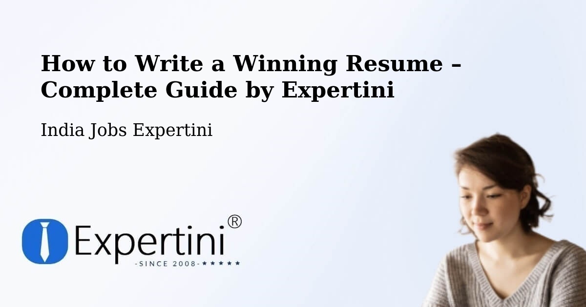 Resume Writing Guide for Job Seekers – Adoni - Adoni, India Jobs Expertini